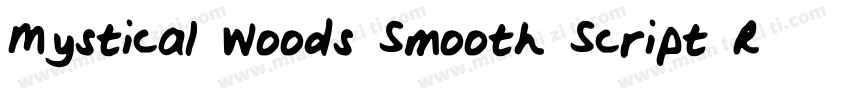 Mystical Woods Smooth Script Regula字体转换